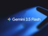 Google নিয়ে এলো নতুন Gemini 3.5 Flash Low মডেল, বিনামূল্যে ব্যবহার করা যাবে